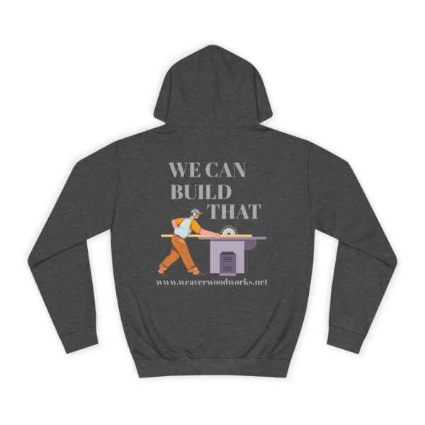 Inspirational Unisex College Hoodie - Weaver Woodworks Design - Image 22