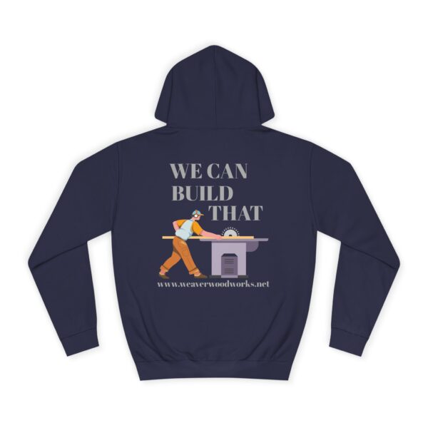 Inspirational Unisex College Hoodie - Weaver Woodworks Design - Image 18